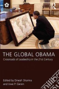 The Global Obama libro in lingua di Sharma Dinesh (EDT), Gielen Uwe P. (EDT)