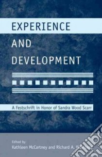 Experience and Development libro in lingua di McCartney Kathleen (EDT), Scarr Sandra Wood (EDT)