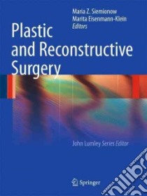 Plastic And Reconstructive Surgery libro in lingua di Siemionow Maria Z. (EDT), Eisenmann-Klein Marita M.D. (EDT)