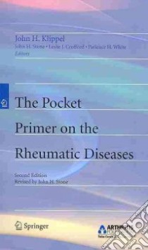 The Pocket Primer on the Rheumatic Diseases libro in lingua di Klippel John H. (EDT)