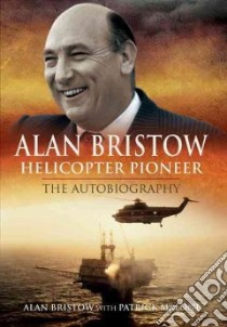 Alan Bristow libro in lingua di Bristow Alan, Malone Patrick (CON)