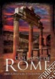 The Collapse of Rome libro in lingua di Sampson Gareth C.