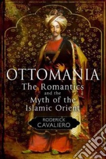 Ottomania libro in lingua di Cavaliero Roderick