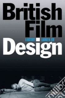 British Film Design libro in lingua di Ede Laurie N.