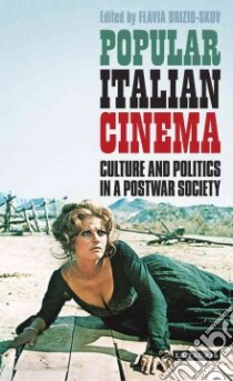 Popular Italian Cinema libro in lingua di Brizio-skov Flavia (EDT)
