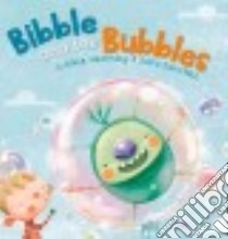 Bibble and the Bubbles libro in lingua di Hemming Alice, Sanchez Sara (ILT)