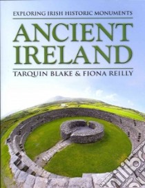 Ancient Ireland libro in lingua di Blake Tarquin, Reilly Fiona