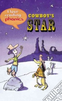 Cowboy's Star libro in lingua di Goodman Louise, Paterson Alex (ILT), Franchi Betty (CON)