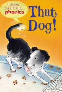 That Dog! libro in lingua di Hay Sam, Oelofsen Vian (ILT)