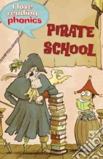 Pirate School libro in lingua di Hamm Melanie, Tamberlini Stefano (INT)