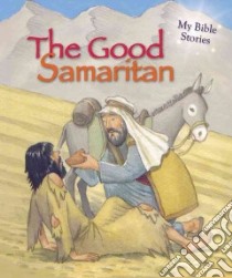 The Good Samaritan libro in lingua di Morton Sasha, Zamazing Cherie (ILT)