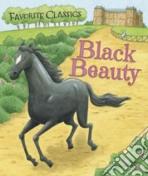 Black Beauty libro in lingua di Morton Sasha (RTL), Mitchell Jon (ILT)