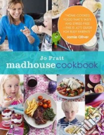 Madhouse Cookbook libro in lingua di Pratt Jo