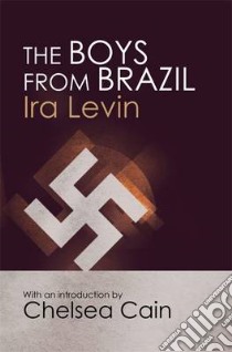 Boys from Brazil libro in lingua di Ira Levin