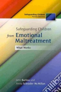 Safeguarding Children from Emotional Maltreatment libro in lingua di Jane Barlow