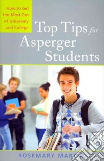Top Tips for Asperger Students libro in lingua di Martin Rosemary, Ilic Leslie, Cooper Tas (FRW), Cooper Caitlin (ILT)