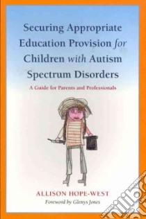Securing Appropriate Education Provision for Children with A libro in lingua di Allison Hope-West