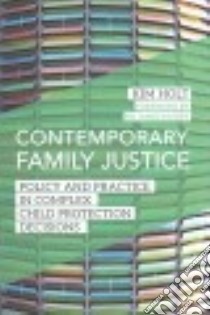 Contemporary Family Justice libro in lingua di Holt Kim, Munby James Sir (FRW)