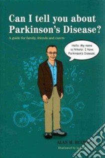 Can I Tell You About Parkinson's Disease? libro in lingua di Hultquist Alan M., Corrow Lydia T. (ILT)