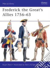 Frederick the Great's Allies libro in lingua di Stuart Reid