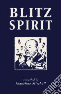 Blitz Spirit libro in lingua di Jacqueline Mitchell