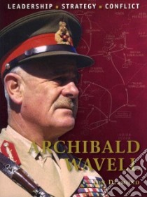 Archibald Wavell libro in lingua di Jon Diamond
