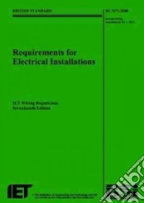 Requirements for Electrical Installations libro in lingua di Institute of Engineering & Technology (COR)