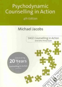 Psychodynamic Counselling in Action libro in lingua di Michael Jacobs