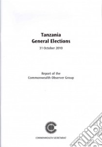 Tanzania General Elections, 31 October 2010 libro in lingua di Not Available (NA)