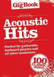 Acoustic Hits libro in lingua di Hal Leonard Publishing Corporation (COR)