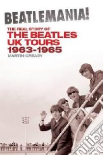 Beatlemania! libro in lingua di Creasy Martin