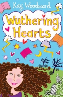 Wuthering Hearts libro in lingua di Woodward Kay