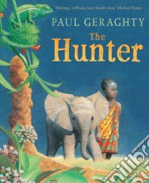 The Hunter libro in lingua di Geraghty Paul