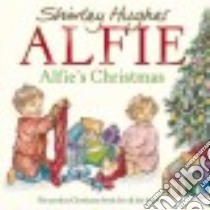 Alfie's Christmas libro in lingua di Hughes Shirley