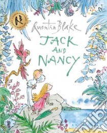 Jack and Nancy libro in lingua di Blake Quentin
