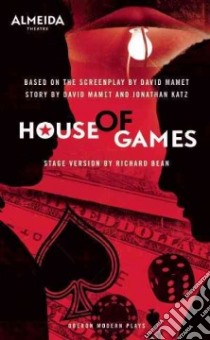 House of Games libro in lingua di Mamet David, Bean Richard (CON)