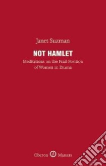 Not Hamlet libro in lingua di Suzman Janet