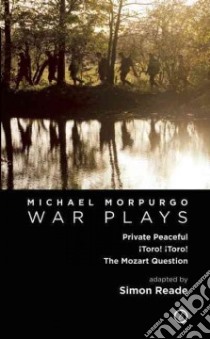 War Plays libro in lingua di Morpurgo Michael, Reade Simon (ADP)