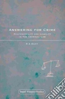 Answering for Crime libro in lingua di Duff R. A.