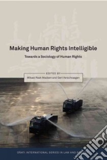 Making Human Rights Intelligible libro in lingua di Madsen Mikael Rask (EDT), Verschraegen Gert (EDT)