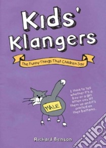 Kids' Klangers libro in lingua di Benson Richard