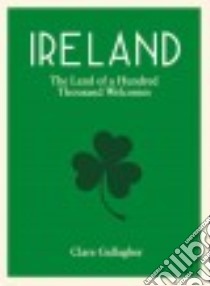 Ireland libro in lingua di Gallagher Clare