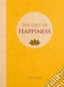 The Gift of Happiness libro in lingua di Jane Yvette