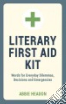 Literary First Aid Kit libro in lingua di Headon Abbie