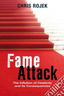 Fame Attack libro in lingua di Chris Rojek