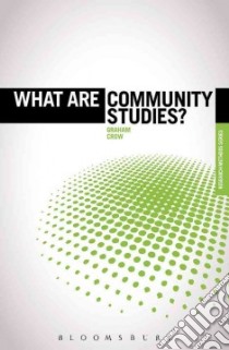 What are Community Studies? libro in lingua di Crow Graham