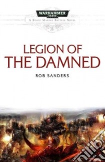 Legion of the Damned libro in lingua di Sanders Rob