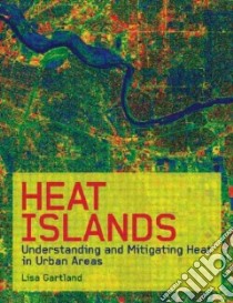 Heat Islands libro in lingua di Gartland Lisa