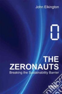 The Zeronauts libro in lingua di Elkington John