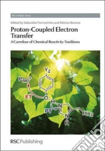 Proton-Coupled Electron Transfer libro in lingua di Formosinho Sebastiao (EDT), Barroso Monica (EDT)